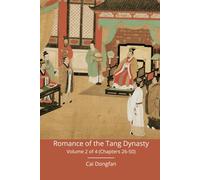 Romance of the Tang Dynasty: Volume 2 of 4 (Chapters 26-50)