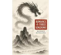 Romance of the Three Kingdoms (Modern Retelling) (Canvas Editions)
