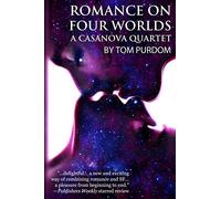 Romance on Four Worlds: A Casanova Quartet