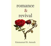 romance & revival: 101 poems on living, loving, losing and rising again | Inspirational poetry for every season of life