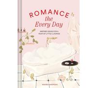 Romance the Every Day by Andrea Kasprzak - 9781797228587