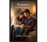 Romance Without Apology