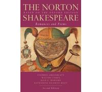 Romances and Poems 2e: Based on the Oxford Edition: Romances and Poems (Norton Shakespeare)