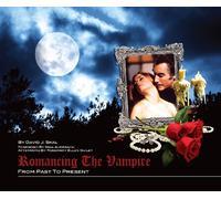 Romancing the Vampire: From Past to Present