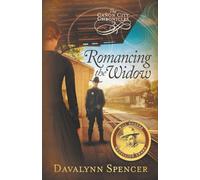 Romancing the Widow: The Cañon City Chronicles Book 2 (Sweet Historical Western Romance)