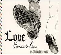 Romancrew - Love Comes & Goes