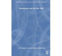 Romanesque and the Year 1000 (The British Archaeological Association Romanesque Transactions)