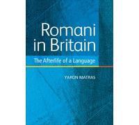Romani in Britain: The Afterlife of a Language