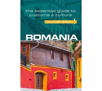 Romania - Culture Smart!