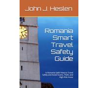 Romania Smart Travel Safety Guide: Is Romania Safe? How to Travel Safely and Avoid Scams, Theft, and High-Risk Areas (AllSourceTravel.com - Smart Travel Safety Guides)