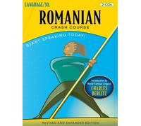Romanian Crash Course by LANGUAGE/30 (2 CDs)