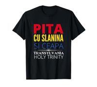 Romanian Flag Transylvania Holy Trinity Pita Cu Slanina T-Shirt