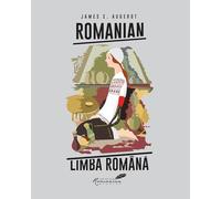 Romanian / Limba Romana: A Course in Modern Romanian