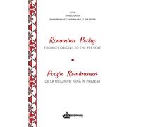 Romanian Poetry from its Origins to the Present: A Bilingual Anthology