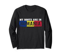 Romanian Pride My Roots are in Romania Long Sleeve T-Shirt