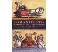 Romanifesto : Modern Lessons from Classical Politics