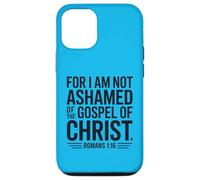 Romans 1:16 Not Ashamed Christian Bible Verse Case for iPhone 12/12 Pro