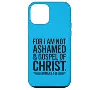 Romans 1:16 Not Ashamed Christian Bible Verse Case for iPhone 12 mini