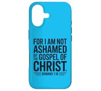 Romans 1:16 Not Ashamed Christian Bible Verse Case for iPhone 17