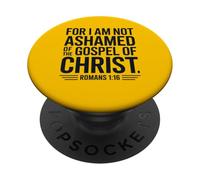 Romans 1:16 Not Ashamed Christian Bible Verse PopSockets Adhesive PopGrip