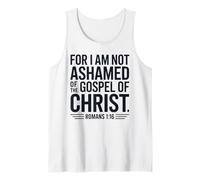 Romans 1:16 Not Ashamed Christian Bible Verse Tank Top