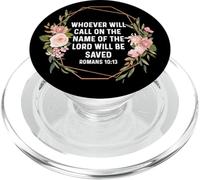 Romans 10:13 10 13 God Jesus Salty Lord Saved Call PopSockets PopGrip for MagSafe