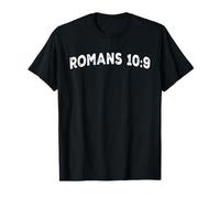 Romans 10:9 T-Shirt