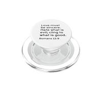 Romans 12, 9, Love Must Be Sincere, Hate Evil, Christian PopSockets PopGrip for MagSafe