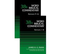 Romans (2-Volume Set---38A and 38B) (Word Biblical Commentary)
