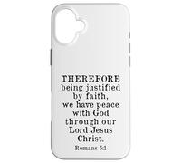 Romans 5:1 Bible Verse King James KJV, Justified by Faith Case for iPhone 16 Plus