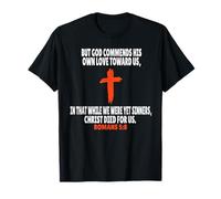 Romans 5:8 Bible Verses Scripture T-Shirt