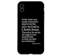 Romans 6:11 Alive To God In Christ Jesus Bible Verse Prayer Case for iPhone XS Max