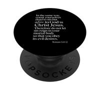 Romans 6:11 Alive To God In Christ Jesus Bible Verse Prayer PopSockets Adhesive PopGrip