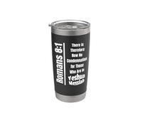Romans 8:1 ...for Those Who are in Yeshua Messiah Stainless Steel Insulated Tumbler