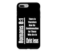 Romans 8:1 There Is Therefore Now No Condemnation for Those Case for iPhone 7 Plus/8 Plus