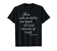 Romans 8 14 Those Who are Led by The Spirit Scripture Bible T-Shirt