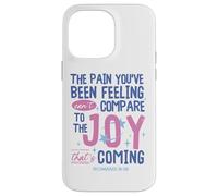 Romans 8:18 Bible Joy Is Coming Inspirational Christian Case for iPhone 14 Pro Max