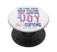 Romans 8:18 Bible Joy Is Coming Inspirational Christian PopSockets Adhesive PopGrip