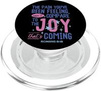 Romans 8:18 Bible Joy Is Coming Inspirational Christian PopSockets PopGrip for MagSafe