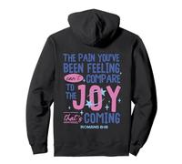 Romans 8:18 Bible Joy Is Coming Inspirational Christian Pullover Hoodie
