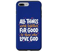 Romans 8:28 Bible Verse All Things Work Together For Good Case for iPhone 7 Plus/8 Plus