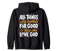 Romans 8:28 Bible Verse All Things Work Together For Good Zip Hoodie