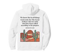 Romans 8:28 Bible Verse Christian Faith Desert Pullover Hoodie