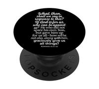 Romans 8:31-32 If God Is For Us Who Can Be Against Bible Son PopSockets Adhesive PopGrip