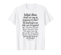 Romans 8:31-32 If God is for Us Who Can Be Against Bible Son T-Shirt