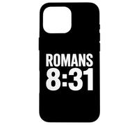 Romans 8:31 Bible Verse Christian Faith Scripture Case for iPhone 16 Pro Max
