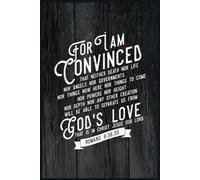 ROMANS 8:38,39 Notebook: Blank Lined 110 Pages 6x9 Journal To Write Funny Gift Mom Dad
