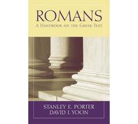 Romans: A Handbook on the Greek Text (Baylor Handbook on the Greek New Testament)