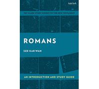 Romans: An Introduction and Study Guide: Empire and Resistance (T&T Clark’s Study Guides to the New Testament)