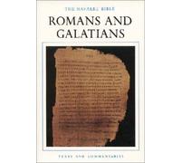 Romans and Galatians (The Navarre Bible: In the Revised Standard Version and New Vulgate with a Commentary by Members of the Faculty of Theology of the University of Navarre)